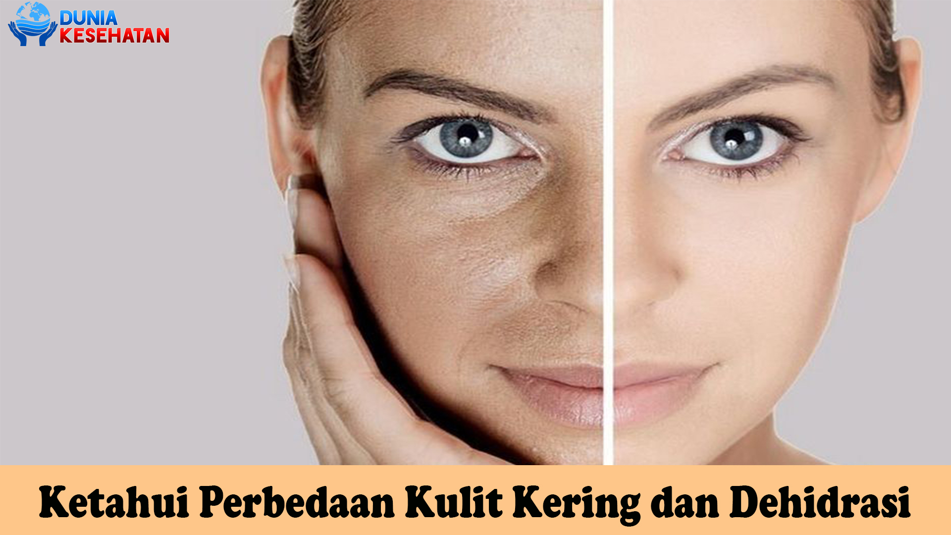 Ketahui Perbedaan Kulit Kering dan Dehidrasi