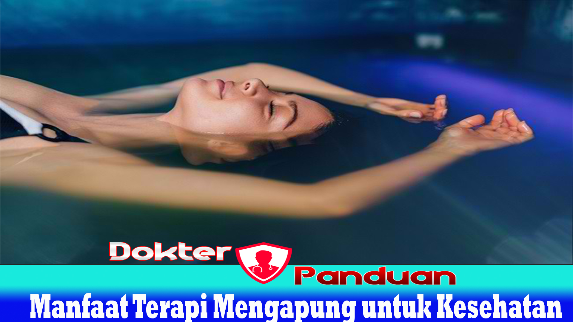 Manfaat Terapi Mengapung untuk Kesehatan