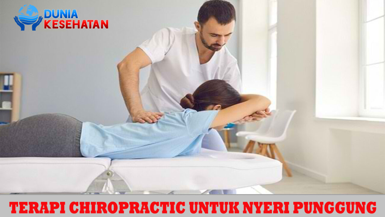Terapi Chiropractic untuk Nyeri Punggung