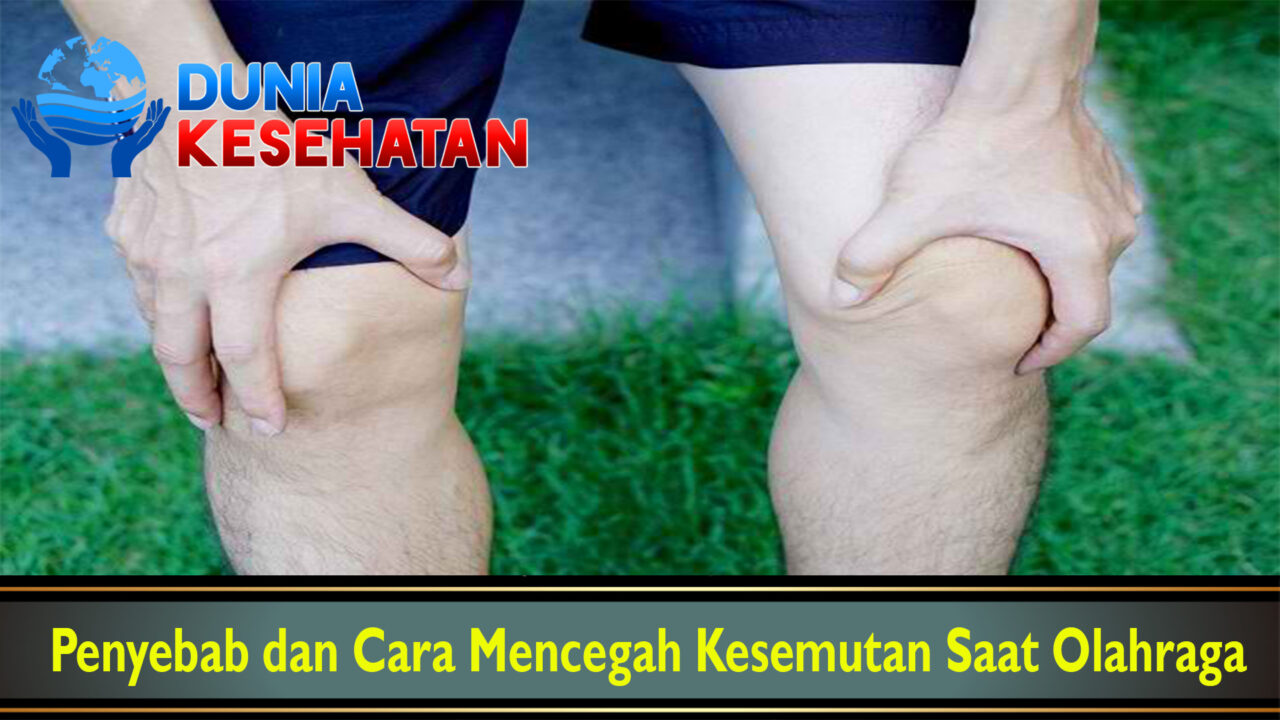 Penyebab dan Cara Mencegah Kesemutan Saat Olahraga